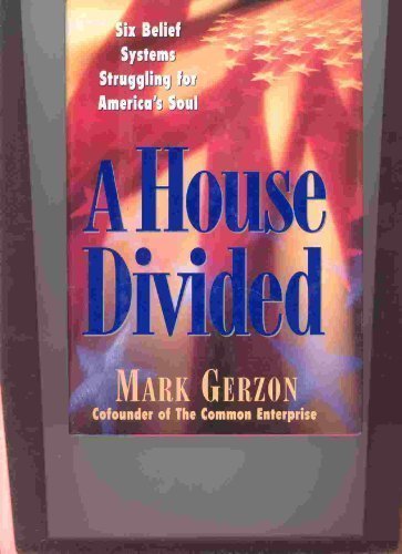 Mark Gerzon/A House Divided